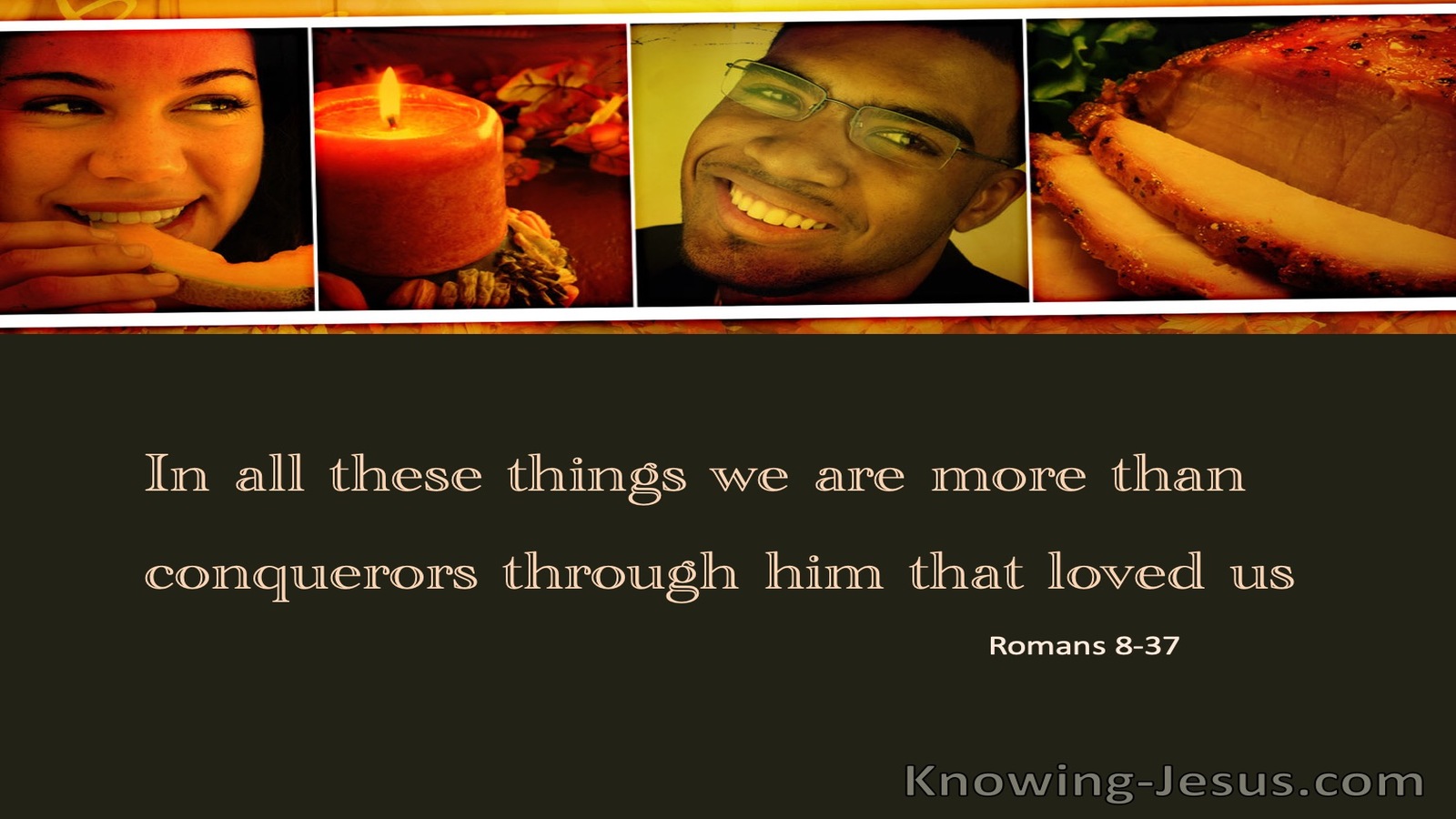 Romans 8:37 More Than Conquerors (brown)